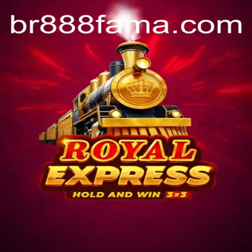 Discovering RoyalExpress: The Premier Online Slot Game on 888FAMA.com Platform in Brasil